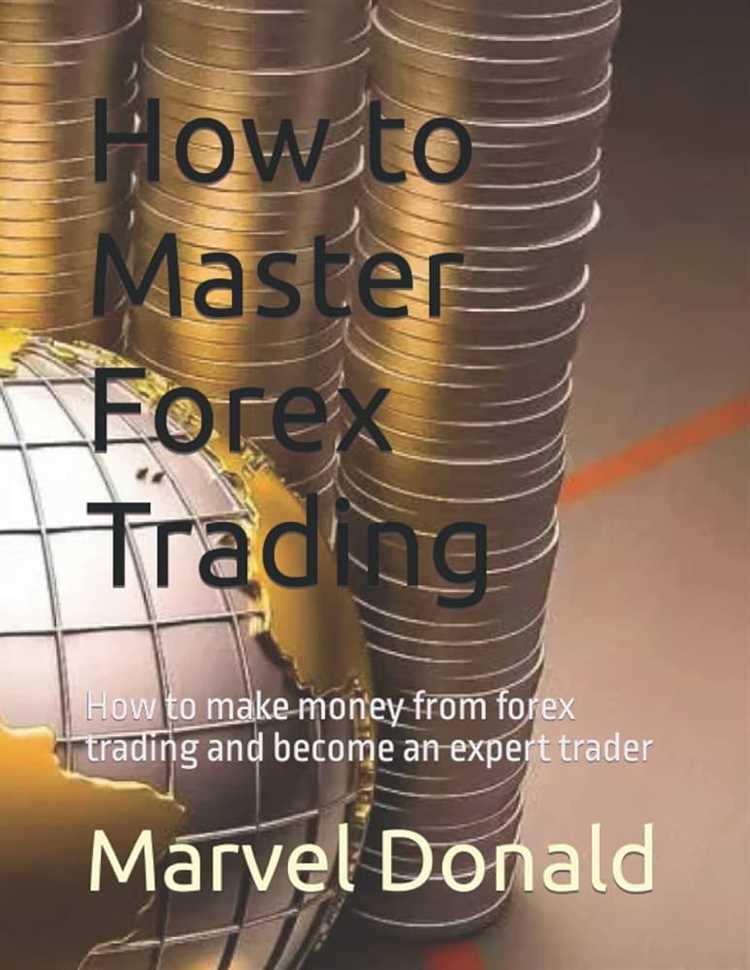 How to master forex trading