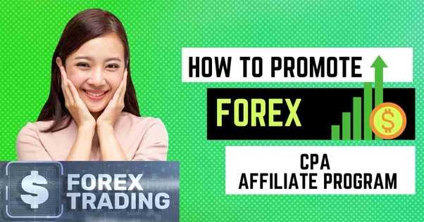 How to promote forex affiliate