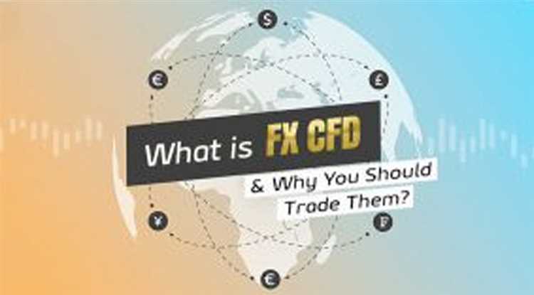 การเลือกโบรกเกอร์ที่เหมาะสมสำหรับการซื้อขาย CFDs ในตลาดอัตราแลกเปลี่ยนเงินตรา (Forex)