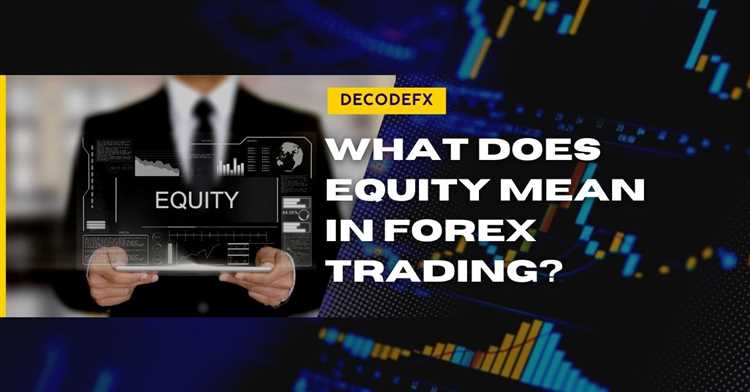 What is forex equity